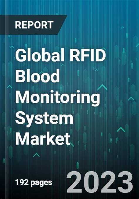 rfid blood monitoring systems|RFID Blood Monitoring Systems Market Size Report, 2030.